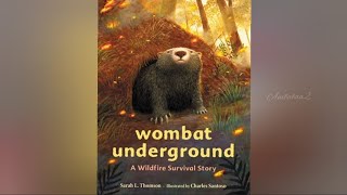 Wombat Underground by Sarah L thomomson  kids read aloud story book [upl. by Onairot879]