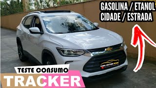 CONSUMO TRACKER PREMIER NA GASOLINA  ETANOL E CIDADE  ESTRADA [upl. by Eckmann]