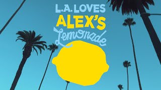 A Culinary Experience In Los Angeles  LA Loves Alexs Lemonade [upl. by Floro]