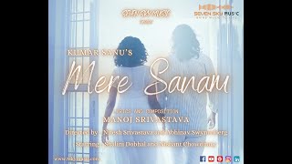 MERE SANAM  KUMAR SANU Official Video [upl. by Arehahs]