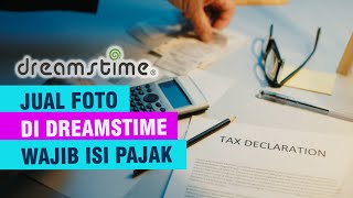 Cara Mengisi Tax Form Dreamstime  Seri Jual Foto di Dreamstime [upl. by Ettenawtna]