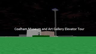 Tour of the Elevators  Coalham Museum and Art Gallery [upl. by Ixel]