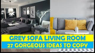 GREY SOFA LIVING ROOM IDEAS  27 GORGEOUS IDEAS TO COPY [upl. by Acsicnarf]