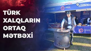 Şuşada Türk xalqlarının ortaq mətbəxinin təqdimatı olub [upl. by Ivie]