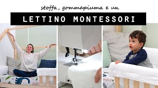 Stoffa gommapiuma e un LETTINO MONTESSORIANO Video CAOTICO di me che FACCIO COSE [upl. by Elsy]