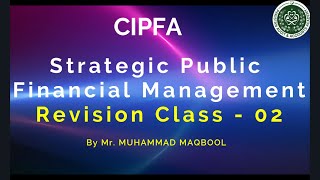 Strategic Public Financial Management SPFM  Revision Class  02 [upl. by Inami]