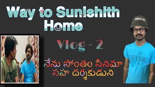 Way To Sacrifice star Hero Sunishith home  Director  Prashanth Vlogs [upl. by Flieger]