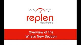 Replen Dashboard Overview of the Whats New Section [upl. by Indyc]