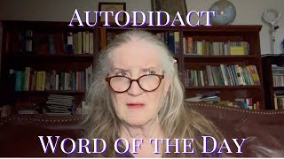 Word of the Day  4 Week  9  Autodidact [upl. by Folberth]