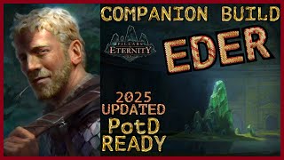 Pillars of Eternity 1 2025  Eder Build  Companion Guide Leveling and Itemisation  PotD Ready [upl. by Ashby571]