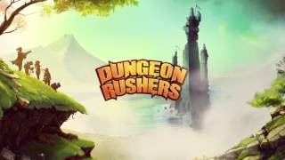 Dungeon Rushers  Launch trailer [upl. by Ettenauq21]