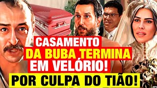 RENASCER  TIÃO PARA O CASAMENTO DA BUBA COM SURPRESA CHOCANTE RESUMO CAPITULO HOJE [upl. by Eart627]