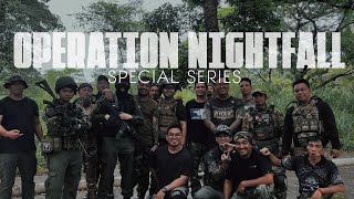 NIGHT ASSAULT CAMP CME OPERATION NIGHTFALL AIRSOFT NIGHT GAMESPECIAL SERIES  AIRSOFT PH [upl. by Grover]