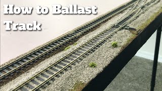 Building HO Train Layout  Ep 4  Ballasting Track [upl. by Avrit]