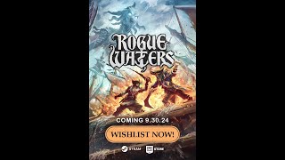 Rogue Waters Community Team Stream and Open Playtest Starts [upl. by Jeromy70]