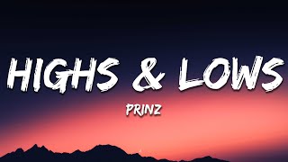 Prinz  Highs amp Lows Lyrics [upl. by Bickart]