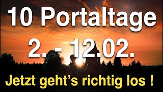 10 heftige Portaltage bis 12 Februar 😳 Bereite dich jetzt vor 😌 [upl. by Jaqitsch585]