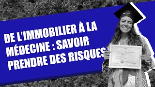 De limmobilier à la médecine  savoir prendre des risques [upl. by Bevers]