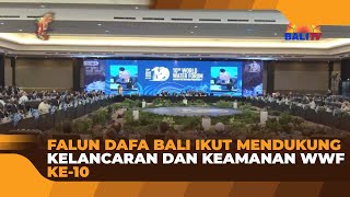 FALUN DAFA BALI IKUT MENDUKUNG KELANCARAN DAN KEAMANAN WWF KE 10 [upl. by Colwin]