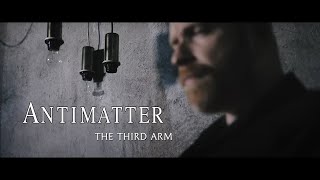 Antimatter  The Third Arm [upl. by Yanahs]