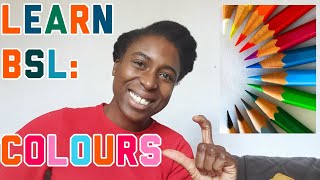 LEARN BSL BSL Colours Learn the signs for different colours in British Sign Language [upl. by Abner126]