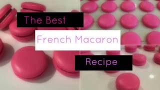 The Best French Macaron Recipe [upl. by Haissi]