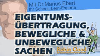 Eigentumsübertragung bewegliche und unbewegliche Sachen [upl. by Scharf388]