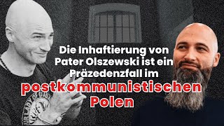 Die Inhaftierung von Pater Olszewski ist ein Präzedenzfall im postkommunistischen Polen [upl. by Maxantia544]