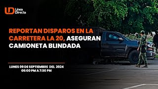 Así está Culiacán esta tarde Reportan disparos en la carretera La 20 aseguran camioneta blindada [upl. by Hills]