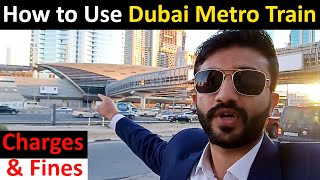 How to use Dubai Metro Train  NOL Card  Travelling in Dubai  Red and Green Line  Yasir Malik [upl. by Auqinihs]