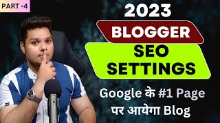 2024 Blogger SEO Settings 🔥 Rank Blogger Blog 1 On Google increaseblogtraffic rahulupmanyu [upl. by Kusin184]