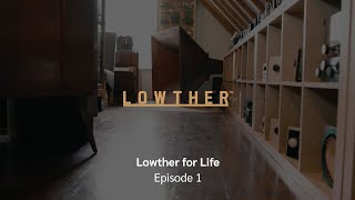 Lowther for Life  Episode 1 [upl. by Haney]