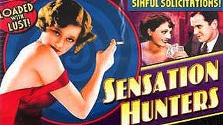 Sensation Hunters 1933  Full Movie [upl. by Strader988]