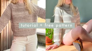 knit your first sweater free pattern amp detailed tutorial [upl. by Esineg]