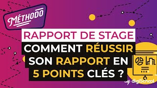 Comment réussir un rapport de stage en 5 points clés [upl. by Mosi]