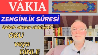 VÂKIA zenginlik SÛRESİ Tamamı [upl. by Leund]