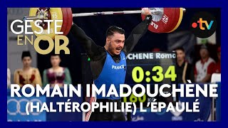 JO Paris 2024  lépaulé la botte secrète du champion du monde dhaltérophilie Romain Imadouchène [upl. by Ahsiemaj]