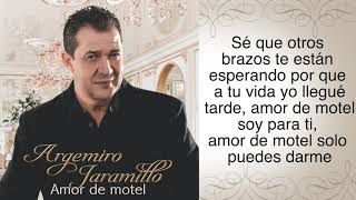 ARGEMIRO JARAMILLO  AMOR DE MOTEL [upl. by Lacefield]