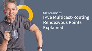 MicroNugget How to Use IPv6 MulticastRouting Rendezvous Points [upl. by Lamrert]