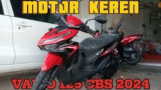 MOTOR PALING KEREN 💥 VARIO 125 CBS 2024 [upl. by Idnew972]