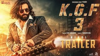 KGF Chapter 3  Hindi Trailer KGF Chapter 3 update KGF Chapter 3 movie release date [upl. by Hsuk925]