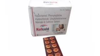 Kofcold Tablets Paracetamol Phenylephrine Hydrochloride Chlorpheniramine Maleate Caffeine Tablets [upl. by Nywled924]