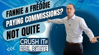 Fannie amp Freddie Paying Commisions Not Quite [upl. by Neehsar]