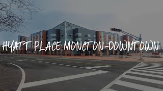 Hyatt Place MonctonDowntown Review  Moncton  Canada [upl. by Tertius]