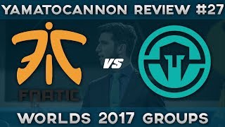 YamatoCannon Review  Groupstage  27 FNC vs IMT [upl. by Kelson]