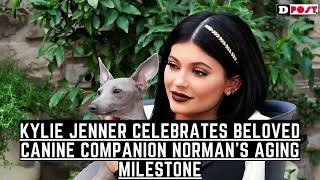 Kylie Jenner Celebrates Beloved Canine Companion Norman’s Aging Milestone [upl. by Tloc679]