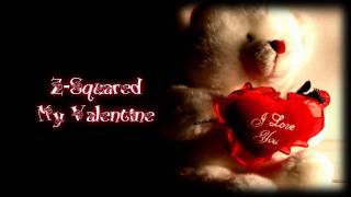 ZYR  My Valentine A Valentine Song  download link [upl. by Lonergan]