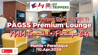 PAGSS PREMIUM LOUNGE  NAIA TERMINAL 1  A LOUNGE  AIRPORT PREMIUM LOUNGE  10Apr2024 [upl. by Ermin]