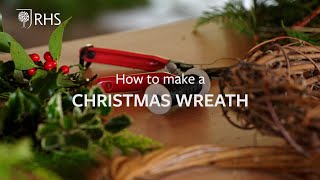 How to make a Christmas wreath  The RHS [upl. by Sklar]