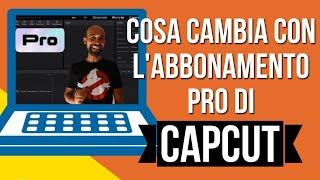 Cosa cambia con labbonamento Pro di CapCut e come usarlo gratis [upl. by Ahsahtan]